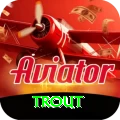 trout King v1.4.7